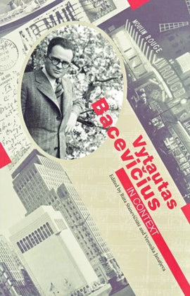 Vytautas Bacevičius - In Context