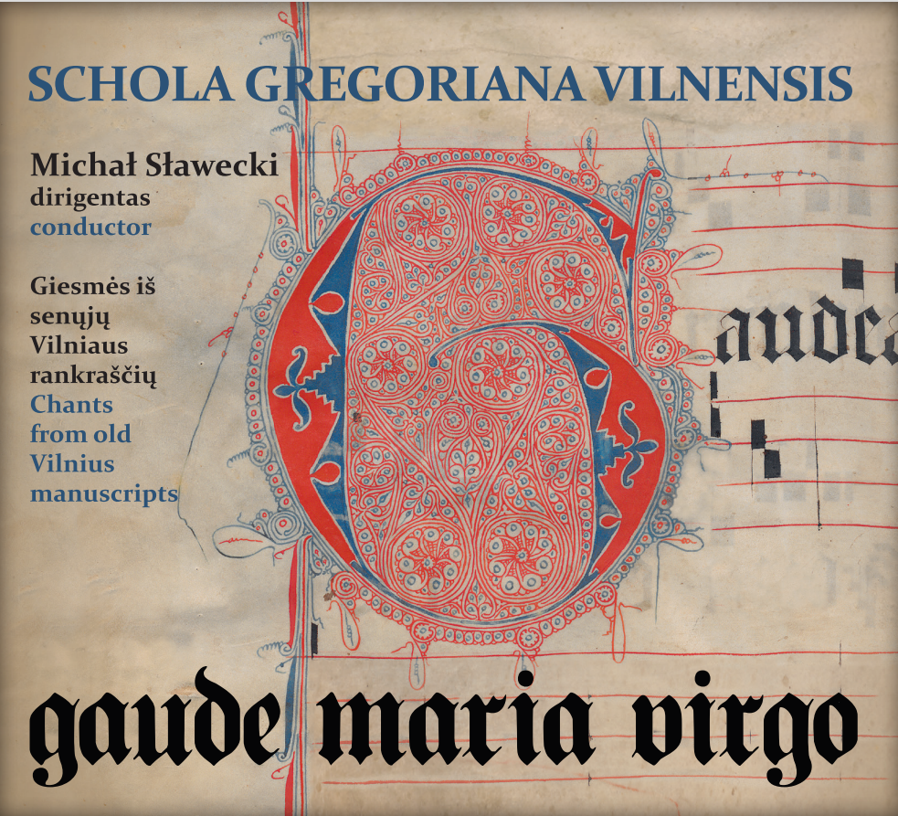 Gaude Maria Virgo. Giesmės iš senųjų Vilniaus rankraščių
